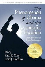 The Phenomenon of Obama and the Agenda for Education The Phenomenon of Obama and the Agenda for Education