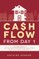 Cash Flow from Day 1