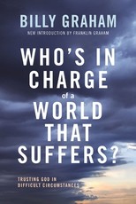 Who's in Charge of a World That Suffers? Who's in Charge of a World That Suffers?