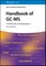 Handbook of GC-MS