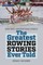 The Greatest Rowing Stories Ever Told
