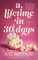 A Lifetime in 30 Days