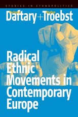 Radical Ethnic Movements in Contemporary Europe Radical Ethnic Movements in Contemporary Europe