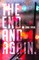 The End. And Again