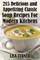 215 Delicious and Appetizing Classic Soup Recipes for Modern Kitchens