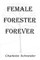 Female Forester Forever