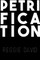 Petrification