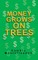 Money Grows On Trees