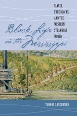 Black Life on the Mississippi Black Life on the Mississippi