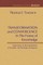 Transformation and Convergence in the Frame of Knowledge