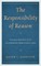 The Responsibility of Reason