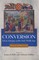 Conversion in Late Antiquity and the Early Middle Ages