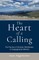 The Heart of a Calling