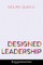 Designed Leadership