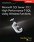 Microsoft SQL Server 2012 High-Performance T-SQL Using Window Functions