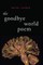 The Goodbye World Poem