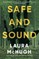 Safe and Sound