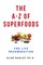 The A-Z Of Superfoods For Life Regeneration