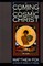 The Coming of the Cosmic Christ