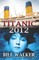 Titanic 2012