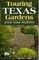 Touring Texas Gardens