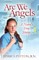 Are We Angels