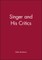Singer and His Critics