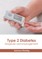 Type 2 Diabetes: Diagnosis and Management