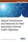 Optical Transmission and Networks for Next Generation Internet Traffic Highways