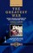 The Greatest War - Volume I