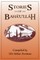 Stories of Baha'u'llah