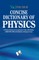Concise Dictionary of Physics