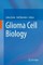 Glioma Cell Biology