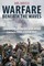 Warfare Beneath the Waves