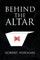 Behind the Altar