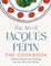 The Art of Jacques PÃÂ©pin