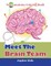 Meet The Brain Team