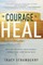 The Courage to Heal