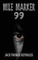 Mile Marker 99