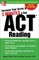 Increase Your Score in 3 Minutes a Day: ACT Reading