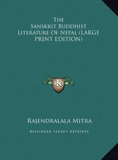 The Sanskrit Buddhist Literature of Nepal