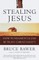 Stealing Jesus