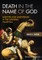 Death in the Name of God