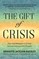 The Gift of Crisis