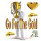 Go For The Gold