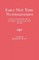 Early New York Naturalizations. Abstracts of Naturalization Records from Federal, State, and Local Courts, 1792-1840