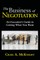The Business of Negotiation