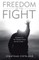 Freedom in the Fight