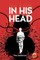 In His Head