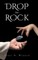 Drop Your Rock
